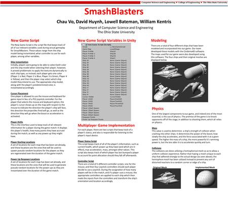 SmashBlasters Chau Vo, David Huynh, Lowell Bateman, William Kentris Department of Computer Science and Engineering The Ohio State University Modeling Physics.