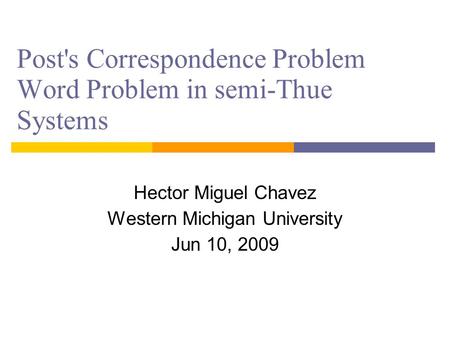 Post's Correspondence Problem Word Problem in semi-Thue Systems
