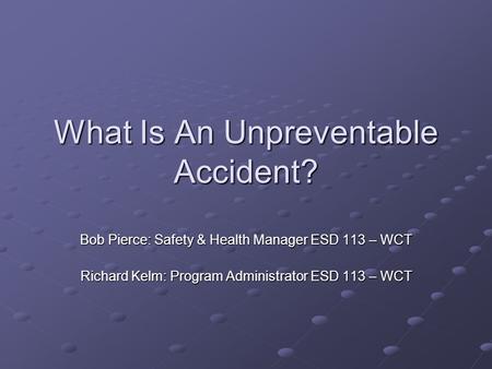 What Is An Unpreventable Accident?