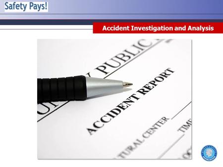 Accident Investigation and Analysis