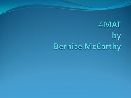 4MAT by Bernice McCarthy