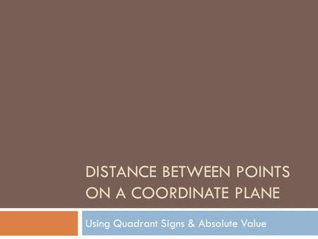 Distance between Points on a Coordinate Plane