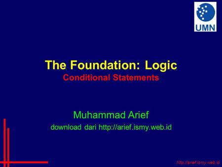 The Foundation: Logic Conditional Statements Muhammad Arief download dari