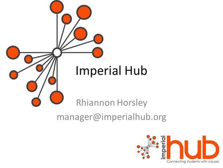 Imperial Hub Rhiannon Horsley