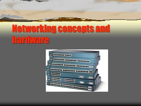 Networking concepts and hardware. Basic Communications Model Standards are needed at all Layers User Layer Application Layer Computer (Transport) Layer.