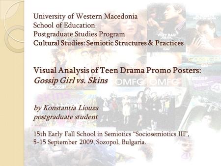 University of Western Macedonia School of Education Postgraduate Studies Program Cultural Studies: Semiotic Structures & Practices Visual Analysis of.
