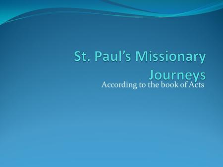 St. Paul’s Missionary Journeys