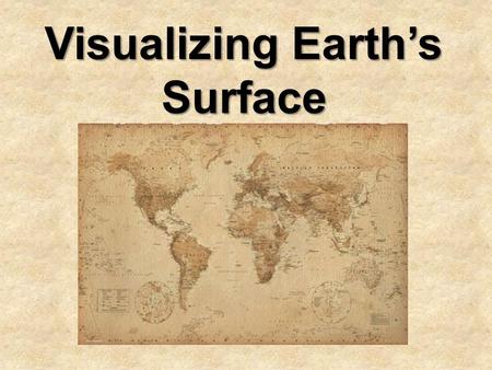 Visualizing Earth’s Surface
