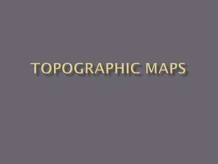  A topographic map is a special type of map that shows the “contour” of the land. For this reason, they are sometimes referred to as a “contour map”.