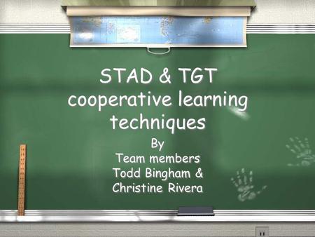 STAD & TGT cooperative learning techniques