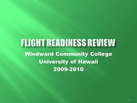 Windward Community College University of Hawaii 2009-2010 1.