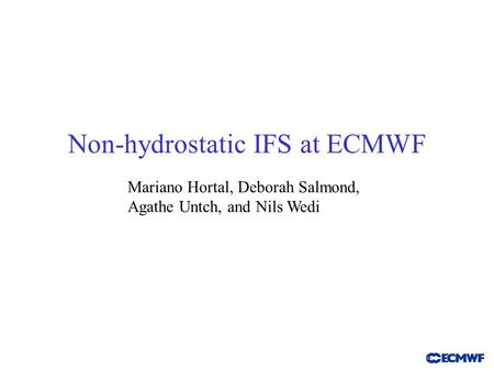 Non-hydrostatic IFS at ECMWF