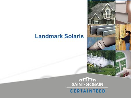 Landmark Solaris. Discussion topics Solar reflective roofing terminology Key industry rating guidelines The advantages of Landmark Solaris Features and.
