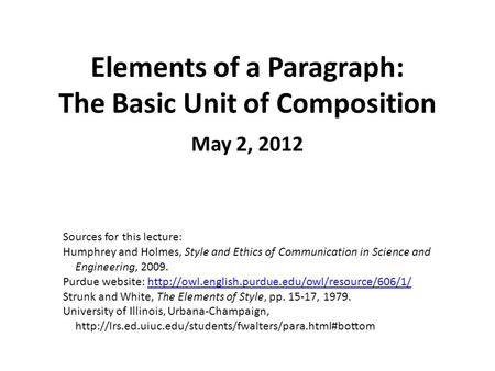 Elements of a Paragraph: The Basic Unit of Composition