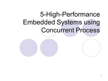 5-High-Performance Embedded Systems using Concurrent Process