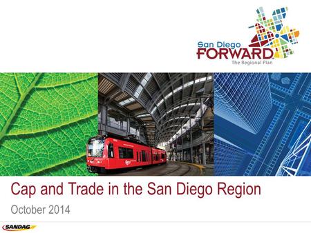 Cap and Trade in the San Diego Region October 2014.