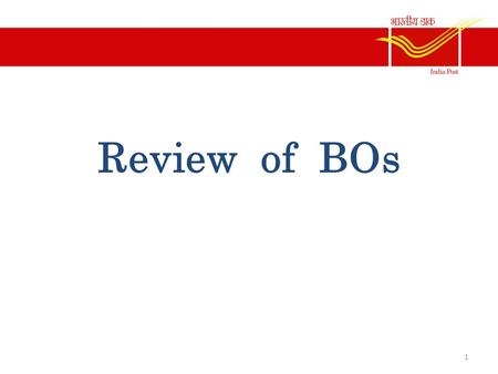 Review of BOs.