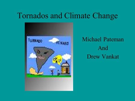 Tornados and Climate Change