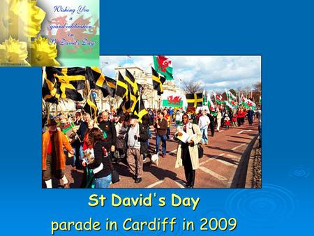 St David's Day parade in Cardiff in 2009. Maypole Dancing on May 1 st.