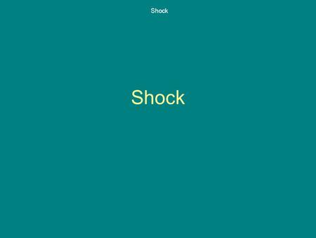 Shock. Shock: Definitions Shock = inadequate tissue perfusion –Decreased O2 delivery, removal of metabolites Tissue perfusion is determined by: –Cardiac.