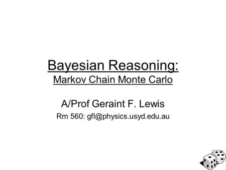 Bayesian Reasoning: Markov Chain Monte Carlo