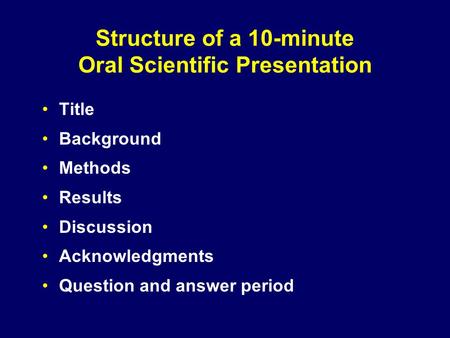 Structure of a 10-minute Oral Scientific Presentation