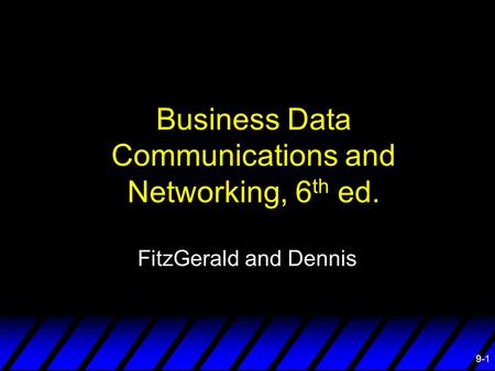 Business Data Communications and Networking, 6th ed.