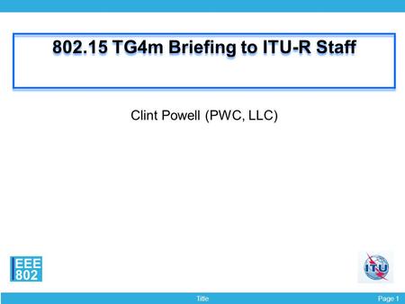 TG4m Briefing to ITU-R Staff