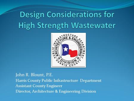 Design Considerations for High Strength Wastewater