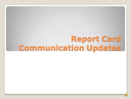 Report Card Communication Updates 1. Access shared staff drive 2. Open _ Grade_Level folder 3. Open Elementary TAC folder Shared Folder.