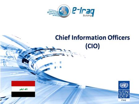 Ravi Raina. Training Course for Chief Information Officers (CIO) Government of Iraq Ravi Raina.