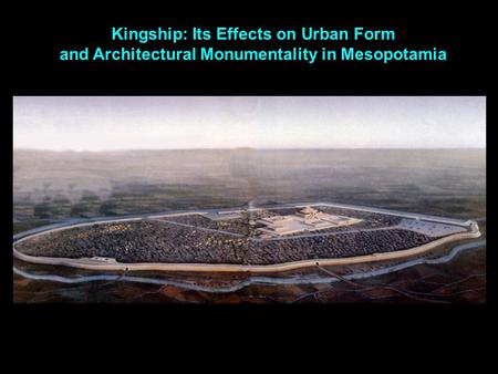 Kingship: Its Effects on Urban Form