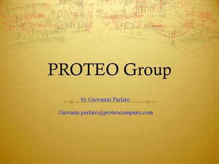 PROTEO Group by Giovanni Parlato