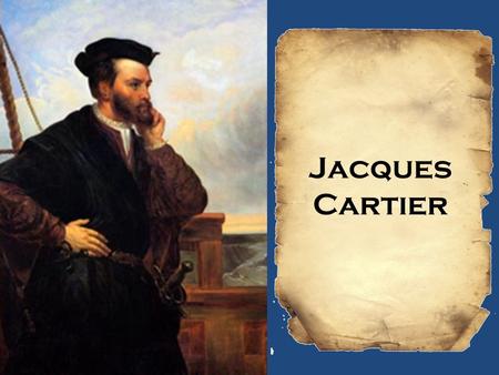 Jacques Cartier.