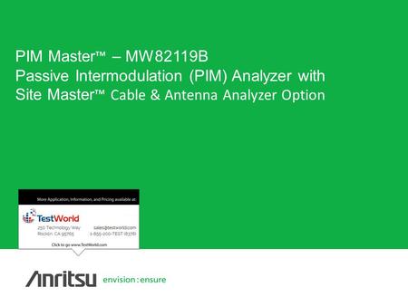 Copyright© ANRITSU PIM Master ™ – MW82119B Passive Intermodulation (PIM) Analyzer with Site Master ™ Cable & Antenna Analyzer Option.