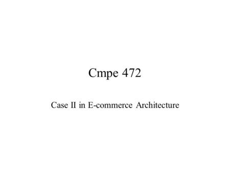 Cmpe 472 Case II in E-commerce Architecture. WaveRider Communications Inc. Founded in 1997 To become the leader in the global wireless information technology.