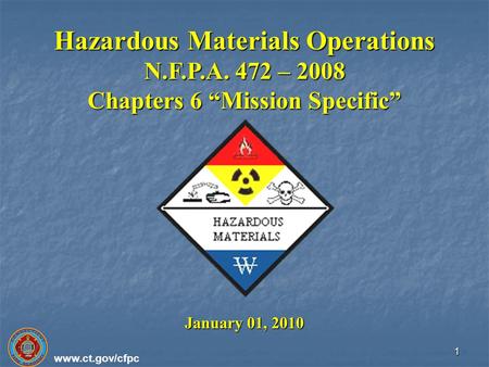Hazardous Materials Operations Chapters 6 “Mission Specific”