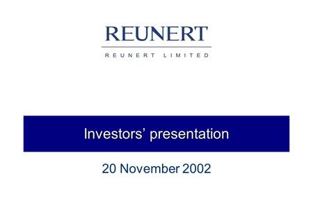 Investors’ presentation 20 November 2002. Group structure.