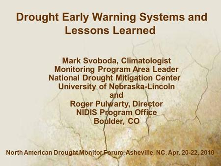 Drought Early Warning Systems and Lessons Learned