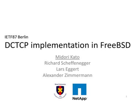 IETF87 Berlin DCTCP implementation in FreeBSD