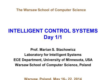 INTELLIGENT CONTROL SYSTEMS Day 1/1