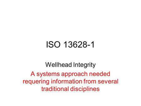 ISO Wellhead Integrity