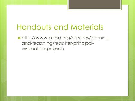 Handouts and Materials   and-teaching/teacher-principal- evaluation-project/