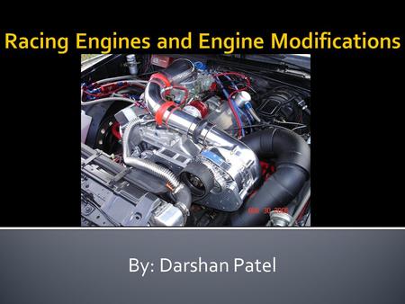 Racing Engines and Engine Modifications