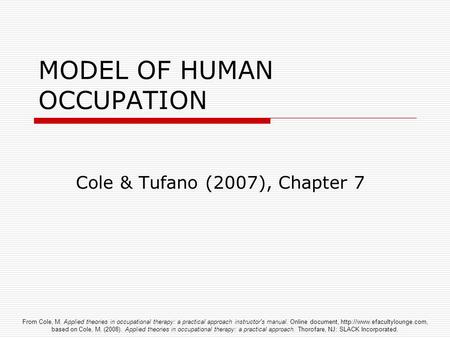 MODEL OF HUMAN OCCUPATION