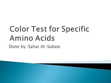 Color Test for Specific Amino Acids