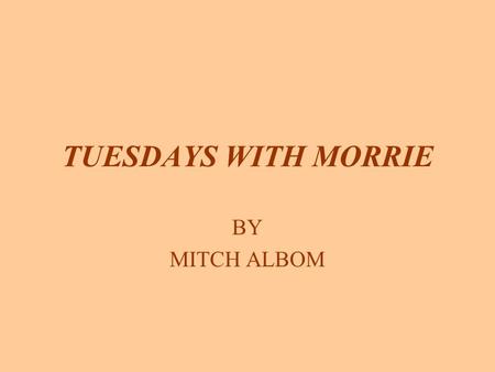 Tuesdays With Morrie Questions and Answers