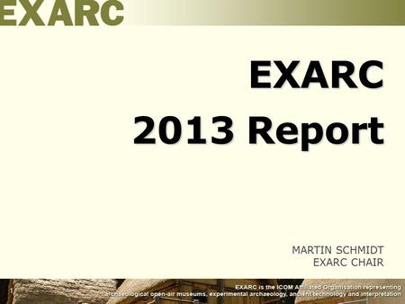 MARTIN SCHMIDT EXARC CHAIR EXARC EXARC 2013 Report 1.