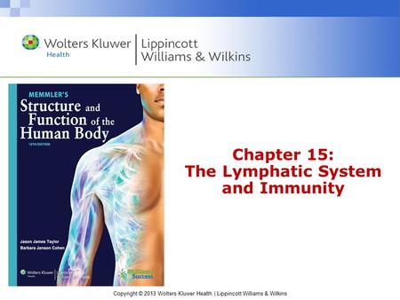 Chapter 15: The Lymphatic System and Immunity