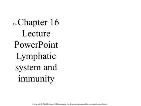 Lymphatic system and immunity